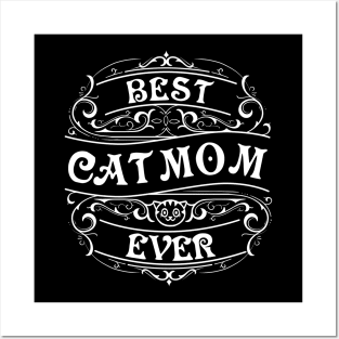 Best cat mom ever Posters and Art